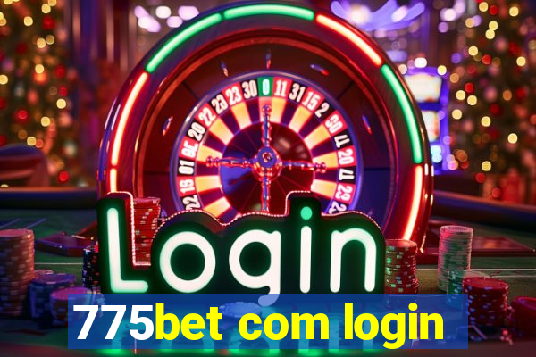 775bet com login