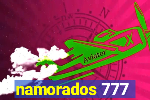 namorados 777