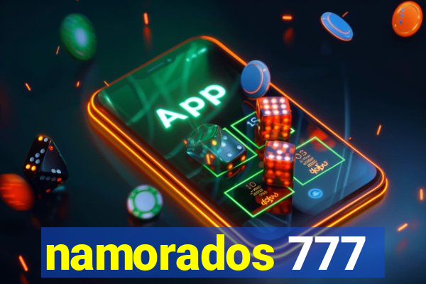 namorados 777