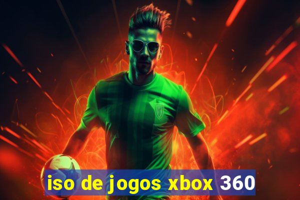 iso de jogos xbox 360