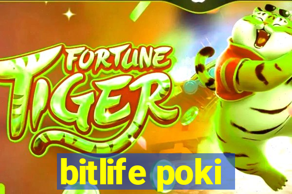 bitlife poki