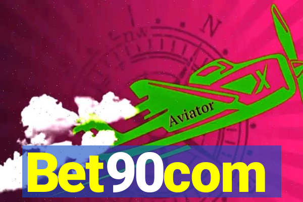 Bet90com