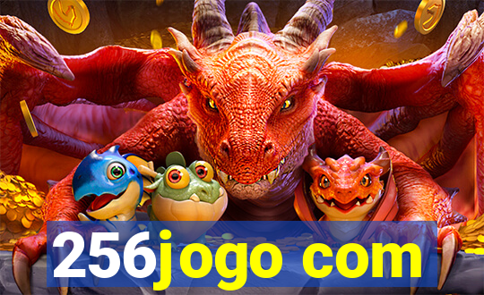 256jogo com