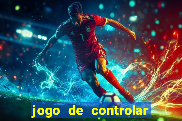 jogo de controlar as pessoas