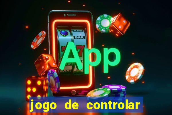 jogo de controlar as pessoas