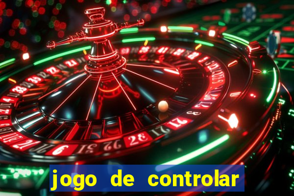 jogo de controlar as pessoas