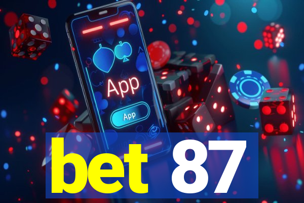 bet 87