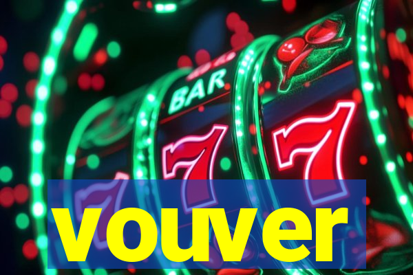 vouver