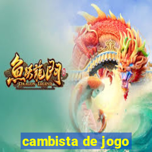 cambista de jogo