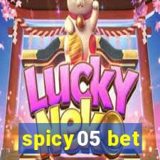 spicy05 bet