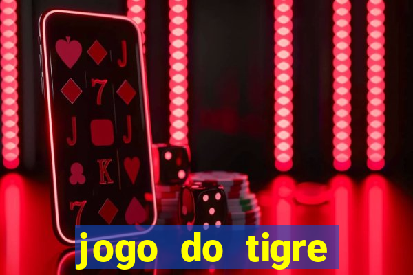 jogo do tigre minimo 5 reais