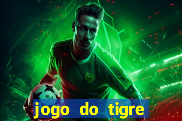 jogo do tigre minimo 5 reais