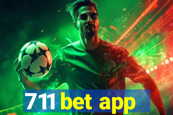 711 bet app