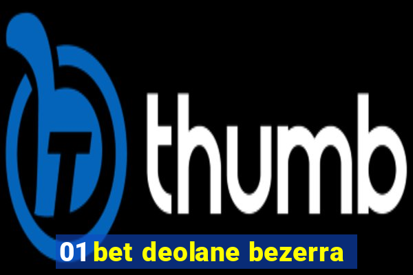 01 bet deolane bezerra