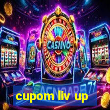 cupom liv up