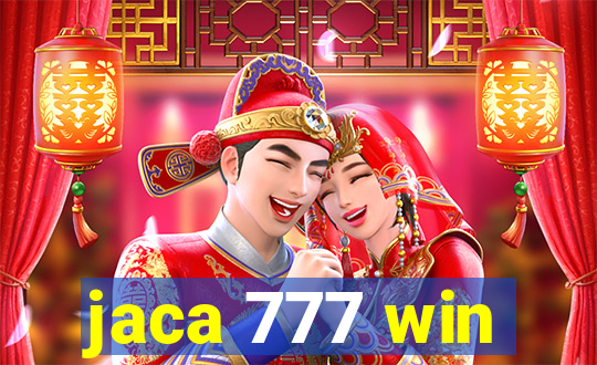 jaca 777 win