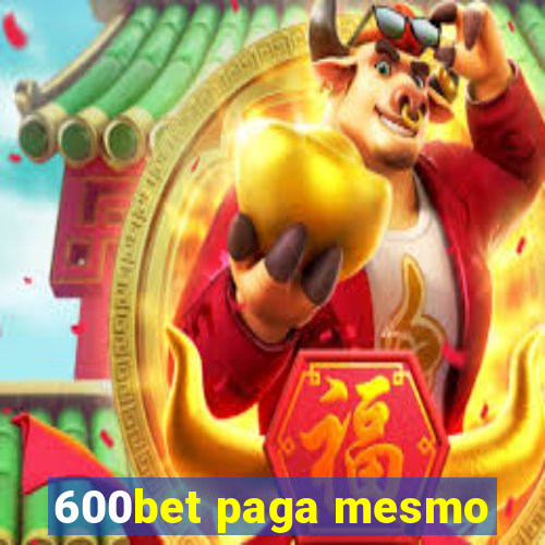 600bet paga mesmo