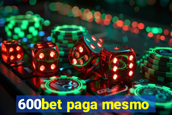 600bet paga mesmo