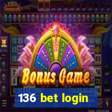 136 bet login