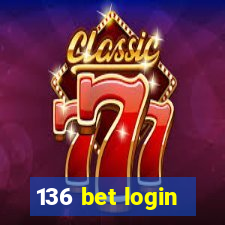 136 bet login