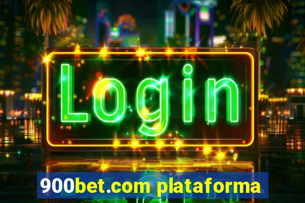 900bet.com plataforma