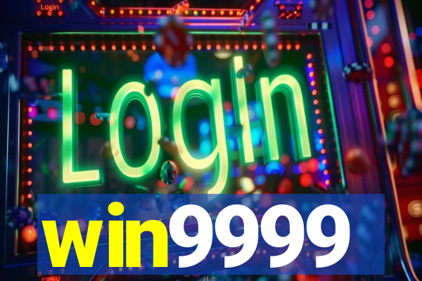 win9999