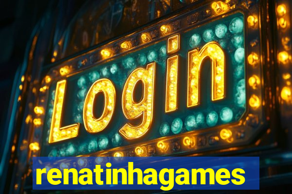 renatinhagames