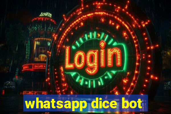 whatsapp dice bot