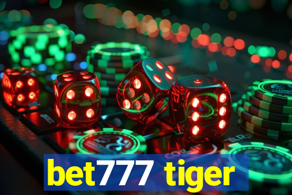 bet777 tiger