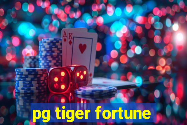 pg tiger fortune