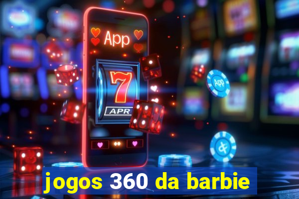 jogos 360 da barbie