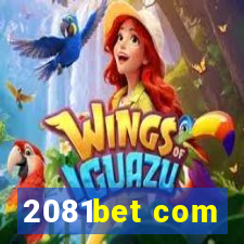 2081bet com