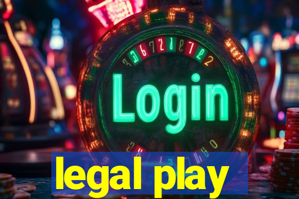 legal play