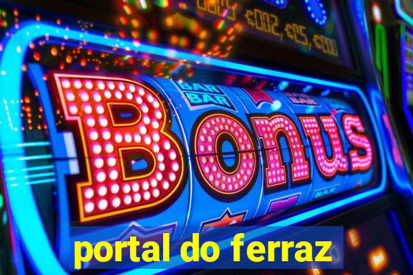 portal do ferraz