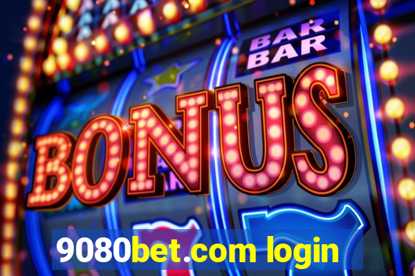 9080bet.com login