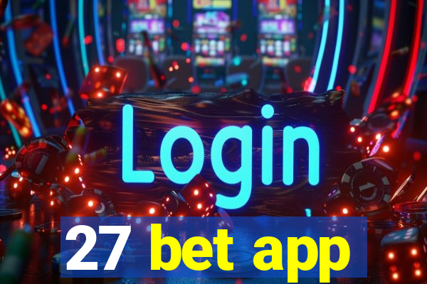 27 bet app