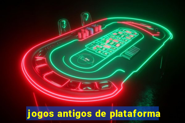 jogos antigos de plataforma