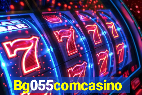 Bg055comcasino