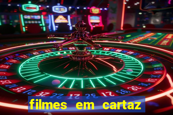 filmes em cartaz conjunto nacional