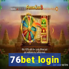 76bet login