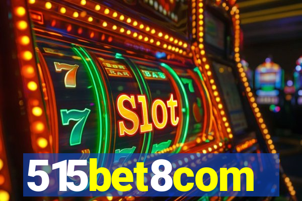 515bet8com