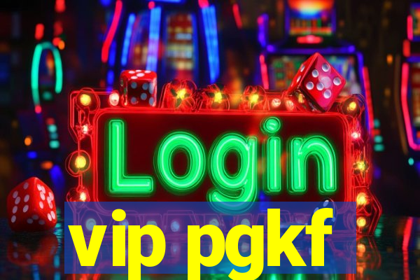 vip pgkf