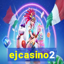 ejcasino2