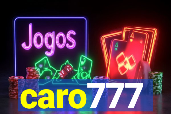 caro777