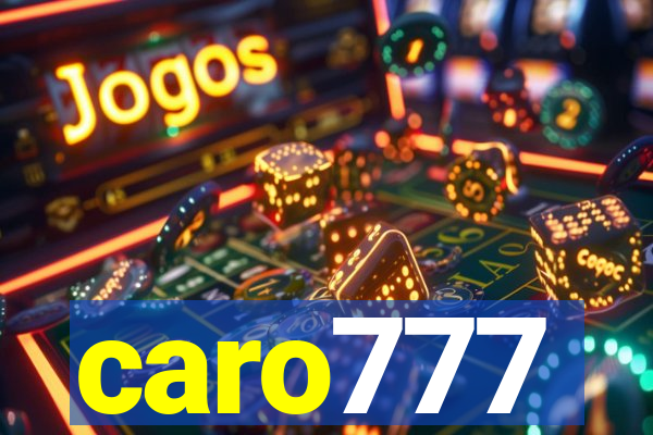 caro777