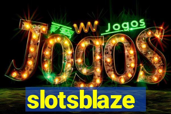 slotsblaze