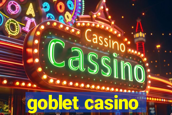 goblet casino