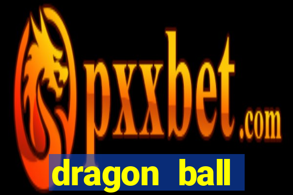 dragon ball download dublado