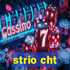 strio cht