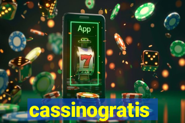 cassinogratis